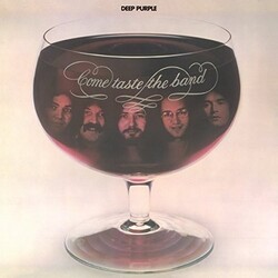 Deep Purple Come Taste The Band Vinyl LP