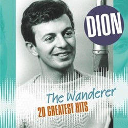 Dion (3) The Wanderer. 20 Greatest Hits Vinyl LP
