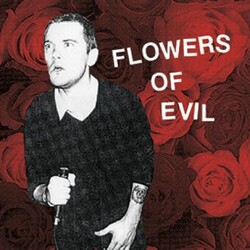 Flowers Of Evil Flowers Of Evil Vinyl LP