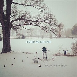 Over The Rhine Blood Oranges In The Snow 180gm deluxe Coloured Vinyl LP