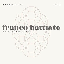 Franco Battiato Anthology: Le Nostre Anime 3 CD