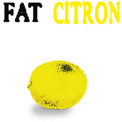 Fat Citron Vinyl LP