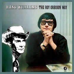 Roy Orbison Hank Williams The Roy Orbison Way Vinyl LP