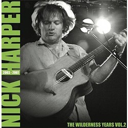 Nick Harper Wilderness Years Vol 2 2003-2007 Vinyl LP