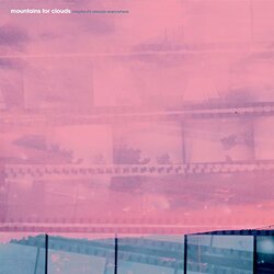 Mountains For Clouds Maybe It's Already Everywhere Vinyl LP