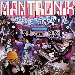 Mantronix Needle To The Groove 7"