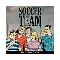 Soccer Team Real Lessons In Cynicism Vinyl LP