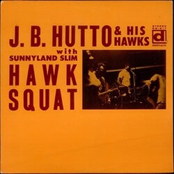 HuttoJ.B. Hawk Squat VINYL LP