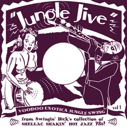 Various Artist Jungle Jive: Voodoo Exotica Jungle Swing 1 Vinyl 12"