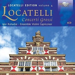 Pietro Antonio Locatelli / Igor Ruhadze / Ensemble Violini Capricciosi Locatelli Edition Volume 4 - Concerti Grossi CD