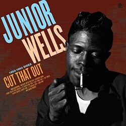 Junior Wells Cut That Out Vinyl LP