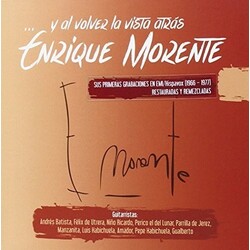 Enrique Morente Y Volver La Vista Atras box set 6 CD