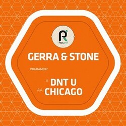 Gerra & Stone Dnt U / Chicago Vinyl 12"