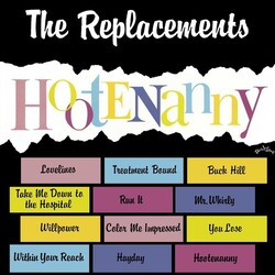 Replacements Hootenany Vinyl LP