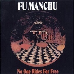 Fu Manchu No One Rides For Free Vinyl LP +g/f