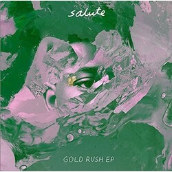 Salute Gold Rush Ep Vinyl 12"