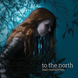 Kari Rueslatten To The North Vinyl LP