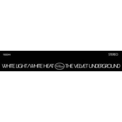 Velvet Underground White Light/White Heat VINYL LP