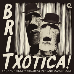 Various Artist Britxotica London's Rarest Primitive Pop & Savage Vinyl LP