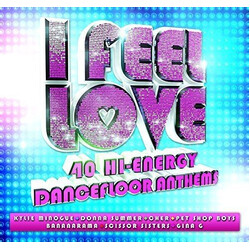 Various I Feel Love (40 Hi-Energy Dancefloor Anthems) CD