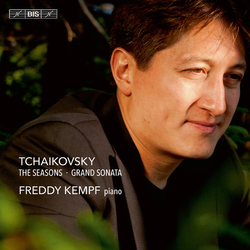 Freddy Kempf / Pyotr Ilyich Tchaikovsky The Seasons; Grand Sonata SACD