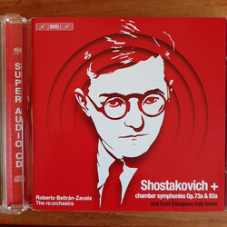 The Re:Orchestra / Roberto Beltrán-Zavala Shostakovich Chamber Symphonies Op.73a & 83a And East European Folk Tunes SACD