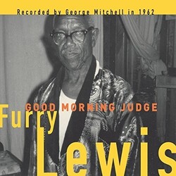 Furry Lewis Good Morning Judge Vinyl LP