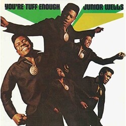 Junior Wells YOU'RE TUFF ENOUGH Vinyl LP