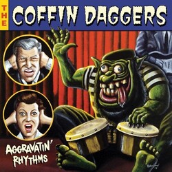 Coffin Daggers Aggravatin' Rhythms Vinyl LP