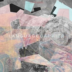 Shirlette Ammons Language Barrier Vinyl LP