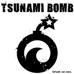 Tsunami Bomb Trust No One Vinyl LP