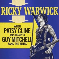 Ricky Warwick When Patsy Cline Was Crazy (& Guy Mitchell Sang Th Vinyl 2 LP
