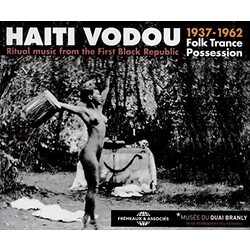 Haiti Vodou Ritual Music From The First Black Republic 1937-19 3 CD