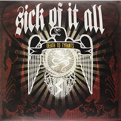 Sick Of It All Death To Tyrants Vinyl LP