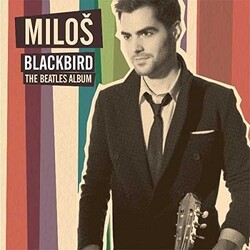 Milos Karadaglic Blackbird: The Beatles Album Vinyl LP