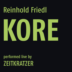 Reinhold / Zeitkratzer Friedl Kore Vinyl LP