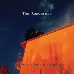 Renderers In The Sodium Light Vinyl LP