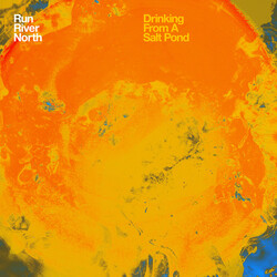 Run River North Drinking From A Salt Pond Vinyl LP