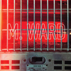 M Ward More Rain Vinyl LP