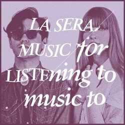 Sera Music For Listening To Music To 180gm Coloured VINYL LP