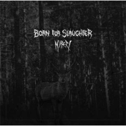 Born For Slaughter / Myteri Born For Slaughter / Myteri 7"