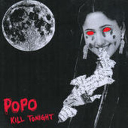 Po Po Kill Tonight 7"