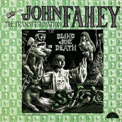 John Fahey Transfiguration Of Blind Joe Death Vinyl LP