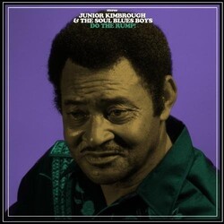 Junior & Soul Blues Boys Kimbrough Do The Rump ltd Vinyl LP