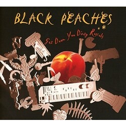 Black Peaches Get Down You Dirty Rascals 180gm Vinyl LP +Download