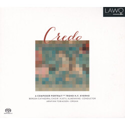 Bergen Domkor / Kjetil Almenning / Arnfinn Tobiassen Credo (A Composer Portrait Of Trond Kverno) SACD