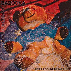 Bazooka (17) Useless Generation VINYL LP