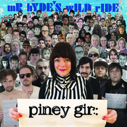 Piney Gir Mr. Hydes Wild Ride vinyl LP