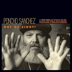 Poncho Sanchez Out Of Sight! 180gm Vinyl LP