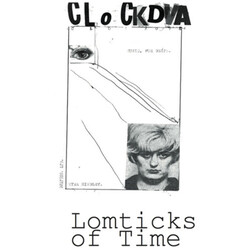 Clock Dva Lomticks Of Time ltd Vinyl LP